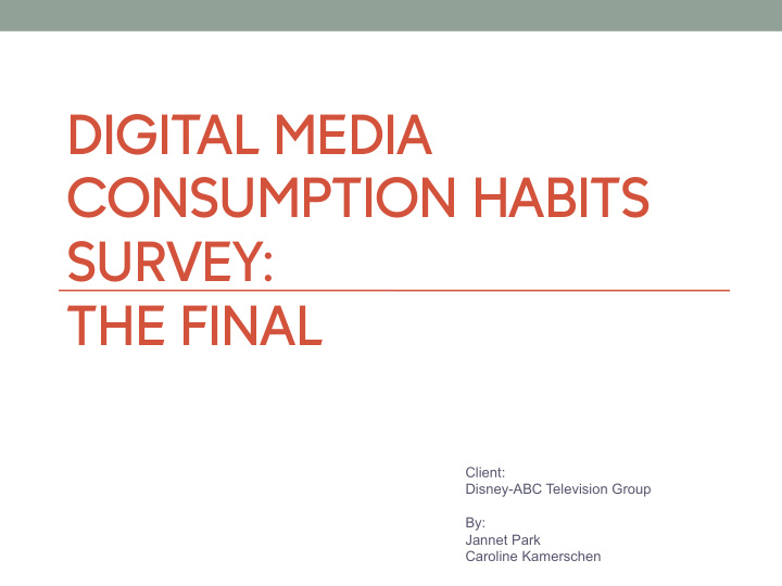 digital media consumption habits survey the final