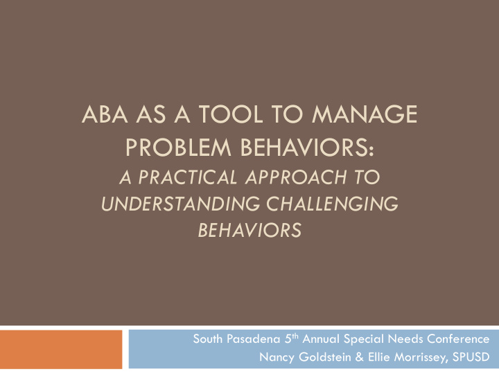 aba as a tool to manage problem behaviors