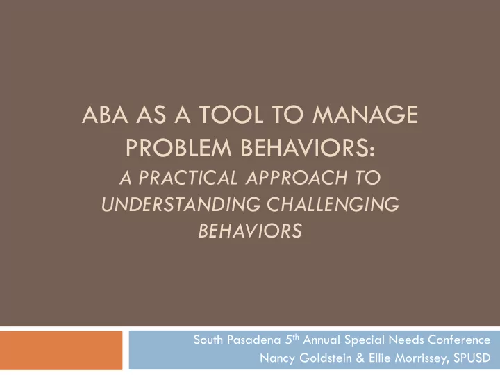 aba as a tool to manage problem behaviors