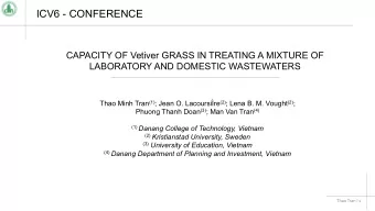 ICV6 - CONFERENCE  CAPACITY OF Vetiver GRASS IN TREATING A MIXTURE OF  LABORATORY AND DOMESTIC