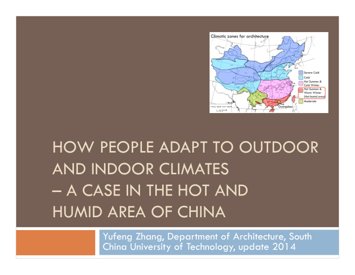 how people adapt to outdoor and indoor climates a case in