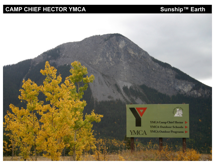 camp chief hector ymca sunship earth