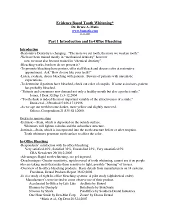Evidence Based Tooth Whitening*  Dr. Bruce A. Matis  www.bamatis.com  11-11-2007  Part 1