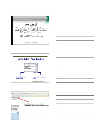 Welcome!  To the Partnering in Safety Excellence -  Leading the Way for the New Rural Electric