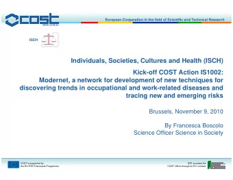 Individuals, Societies, Cultures and Health (ISCH)  Kick-off COST Action IS1002:  Modernet, a