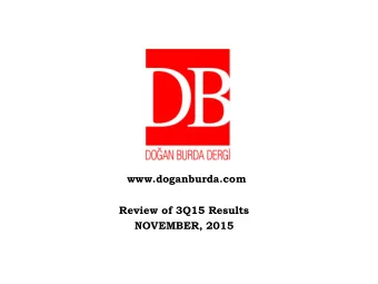 Review of 3Q15 Results  NOVEMBER, 2015  Notice Doan Burda Dergi Yaynclk ve Pazarlama A.