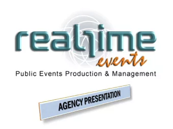 The Team    Real Time Events is an Project Management Agency based in Athens,  Greece founded