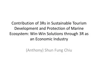Contribution of 3Rs in Sustainable Tourism  Development and Protection of Marine  Ecosystem: