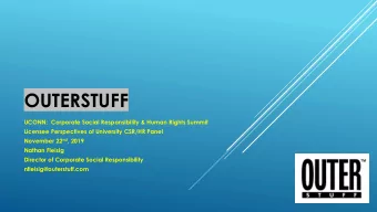 OUTERSTUFF  UCONN:  Corporate Social Responsibility &amp; Human Rights Summit  Licensee