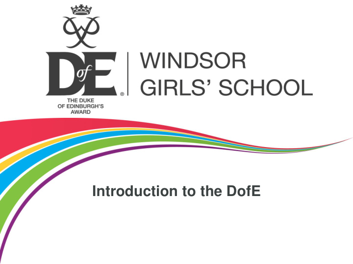introduction to the dofe the dofe is