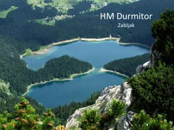 HM Durmitor  Zabljak  HM Durmitor  The company as HM Durmitor Zabljak (daughter company of Hotel