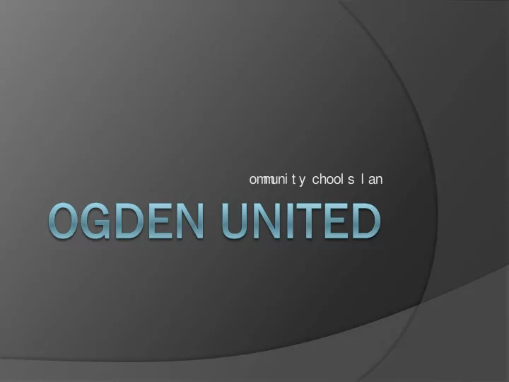 c om m uni t y s chool s p l an cross boundary leadership