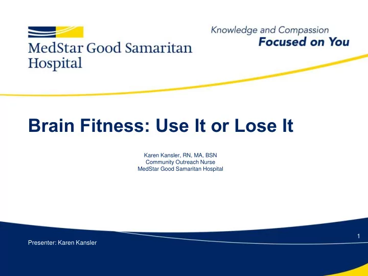 brain fitness use it or lose it