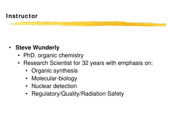 instructor steve wunderly phd organic chemistry research