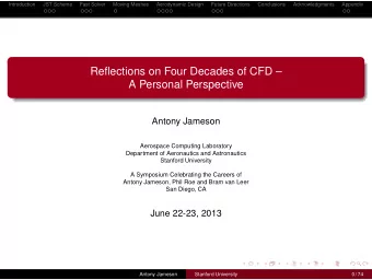 Reflections on Four Decades of CFD   A Personal Perspective  Antony Jameson  Aerospace Computing
