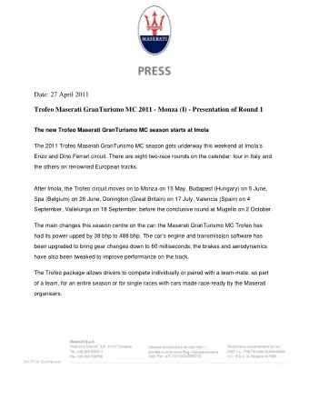 Date: 27 April 2011  Trofeo Maserati GranTurismo MC 2011 - Monza (I) - Presentation of Round 1  The