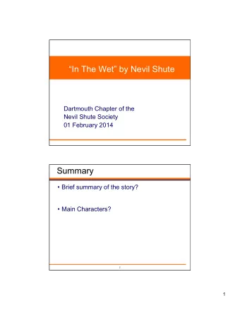 In The Wet by Nevil Shute  Dartmouth Chapter of the  Nevil Shute Society  01 February 2014