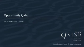 Opportunity Qatar  MICE - Exhibitions - Events  www.visitqatar.qa  About Qatar    Independent
