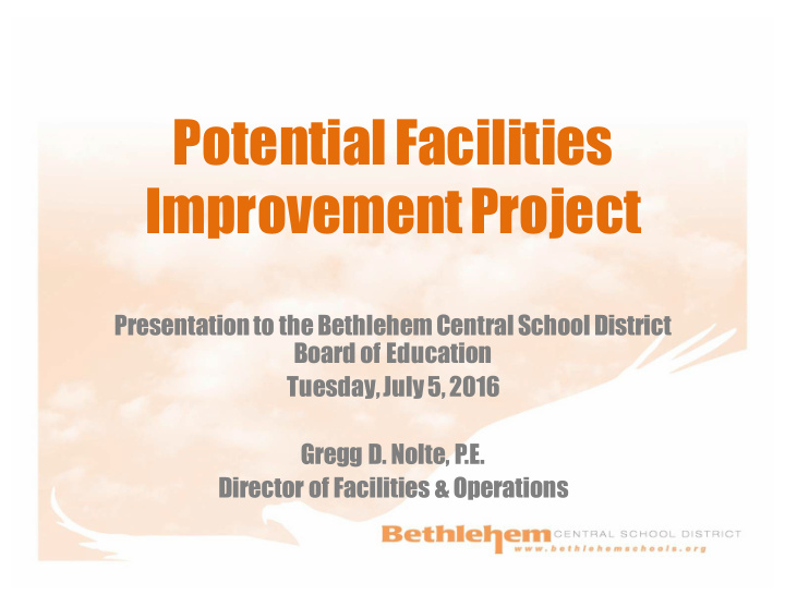 potential facilities improvement project