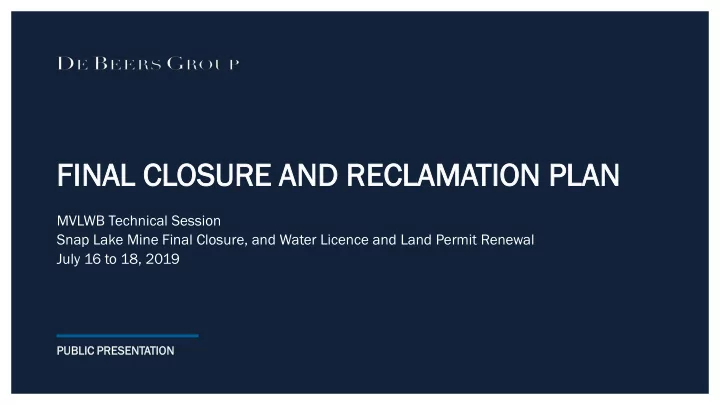 final nal closure osure and nd reclama eclamation tion pl