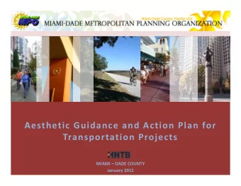 Aesthetic Guidance and Action Plan for Transportation Projects MIAMI  DADE COUNTY January 2011