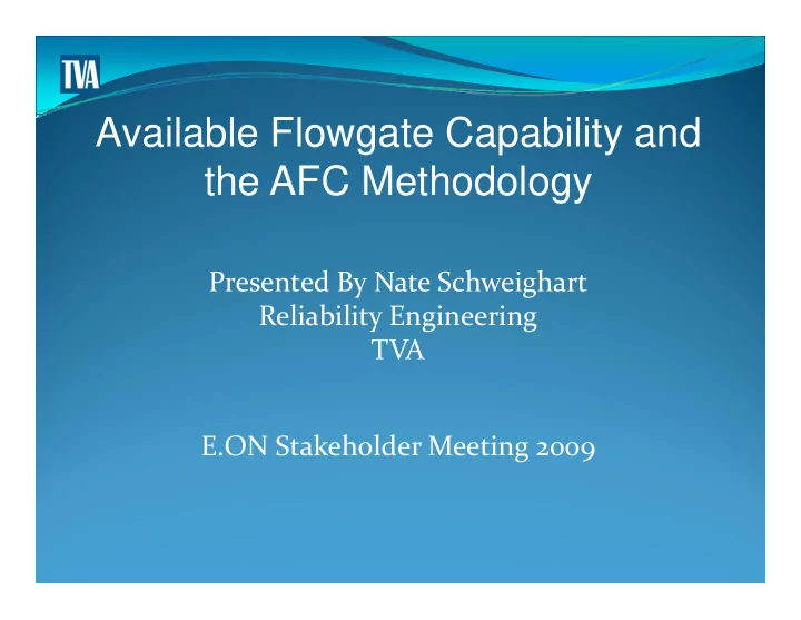 available flowgate capability and the afc methodology the