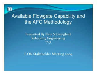 Available Flowgate Capability and  the AFC Methodology  the AFC Methodology Presented By Nate