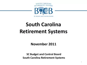 South Carolina  Retirement Systems  November 2011  SC Budget and Control Board  South Carolina