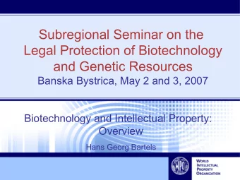 Subregional Seminar on the  Legal Protection of Biotechnology  and Genetic Resources  Banska