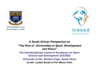 A South African Perspective on The Role of Universities in Sport, Development and Peace  The