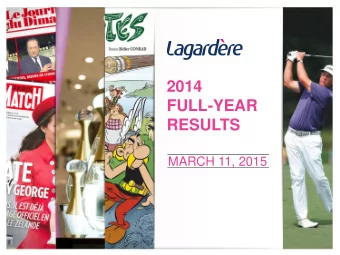 2014  FULL-YEAR  RESULTS  MARCH 11, 2015  2014 FULL-YEAR RESULTS / MARCH 11, 2015  DISCLAIMER