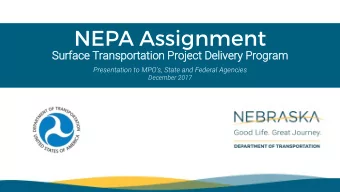 NEPA Assignment  Surface  ce T  Transpor  ortation P  Proj  oject  ct D  Delivery P  Prog  ogram