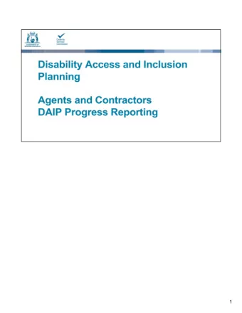 1  Under the Disability Services Act 1993 (amended 2004) (the Act), the Minister for  Disability