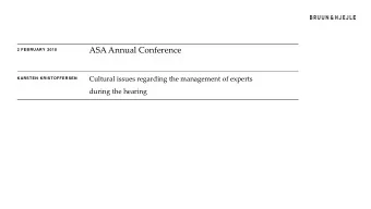 ASA Annual Conference  2 FEBRUARY 2018  Cultural issues regarding the management of experts