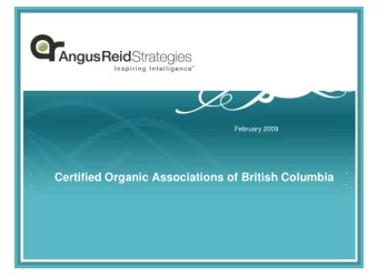 Certified Organic Associations of British Columbia  Outline  Todays organic consumer  Relevant