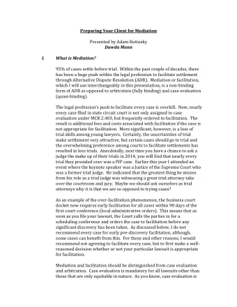 Preparing Your Client for Mediation  Presented by Adam Kutinsky  Dawda Mann I.  What is Mediation?