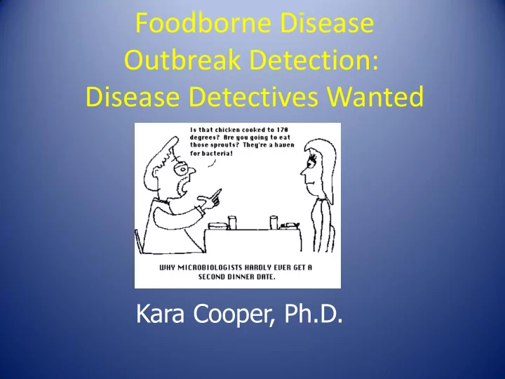 foodborne disease outbreak detection disease detectives