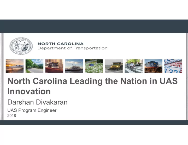 north carolina leading the nation in uas innovation