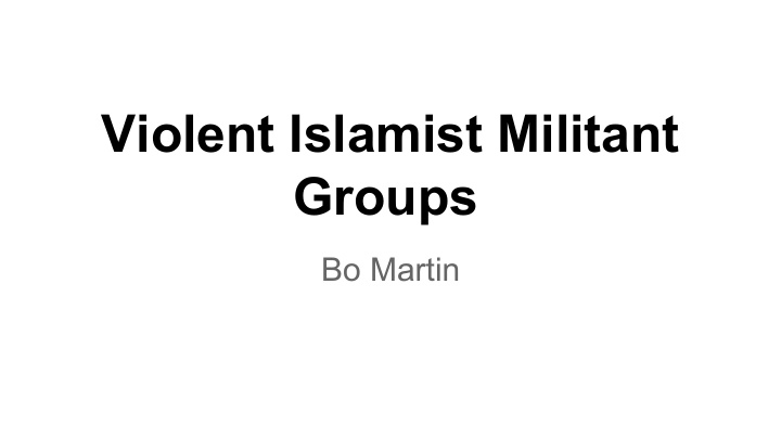 violent islamist militant groups