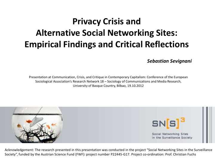 privacy crisis and alternative social networking sites