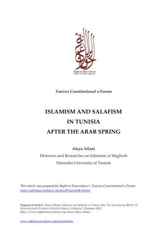 ISLAMISM AND SALAFISM  IN TUNISIA  AFTER THE ARAB SPRING  Alaya Allani  Historian and Researcher on