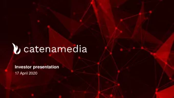 Investor presentation  17 April 2020  Covid-19 impact on the iGaming industry  SUMMARY OF THE