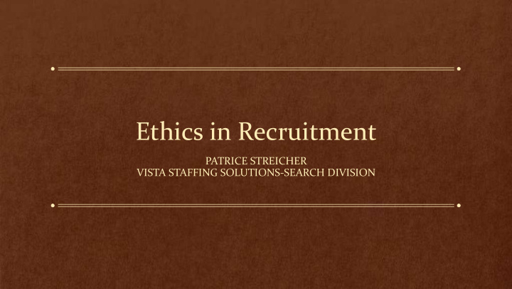 ethics in recruitment