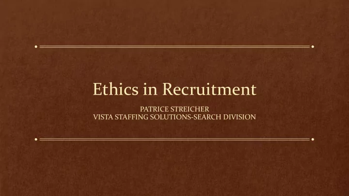 ethics in recruitment