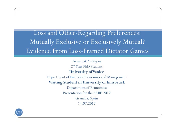 loss and other regarding preferences mutually exclusive