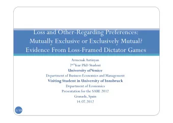 Loss and Other-Regarding Preferences:  Mutually Exclusive or Exclusively Mutual?  Evidence From