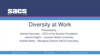 Diversity at Work  Presented by Anthea Hancocks  CEO of the Scanlon Foundation Jeromy Anglim