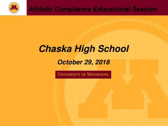 Chaska High School  October 29, 2018  Athletic Compliance Educational Session  NCAA Initial