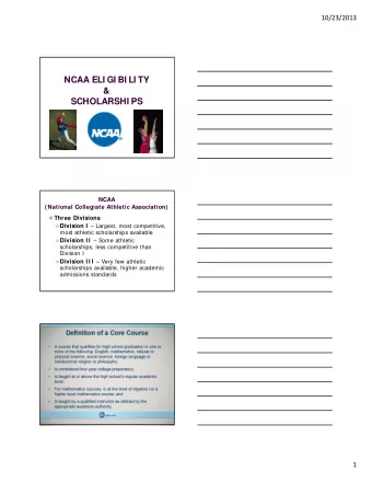 NCAA ELI GI BI LI TY  &amp;  SCHOLARSHI PS  NCAA  (National Collegiate Athletic Association)