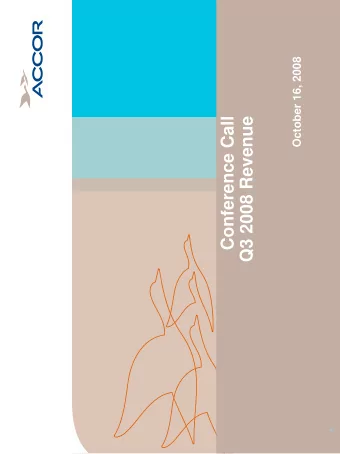 Conference Call  Q3 2008 Revenue  1  September-end 2008 (YTD) Revenue: 5,787m  Good overall